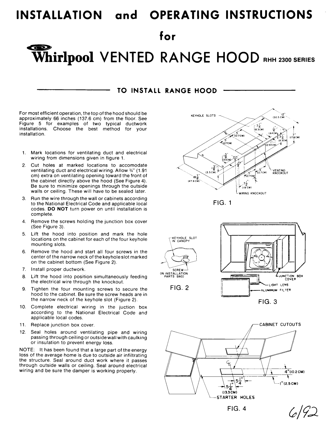 Whirlpool dimensions RHH 2300SERlES, INSTALLATION and OPERATING INSTRUCTIONS, f or, To Install, Range Hood, ~irlpool 