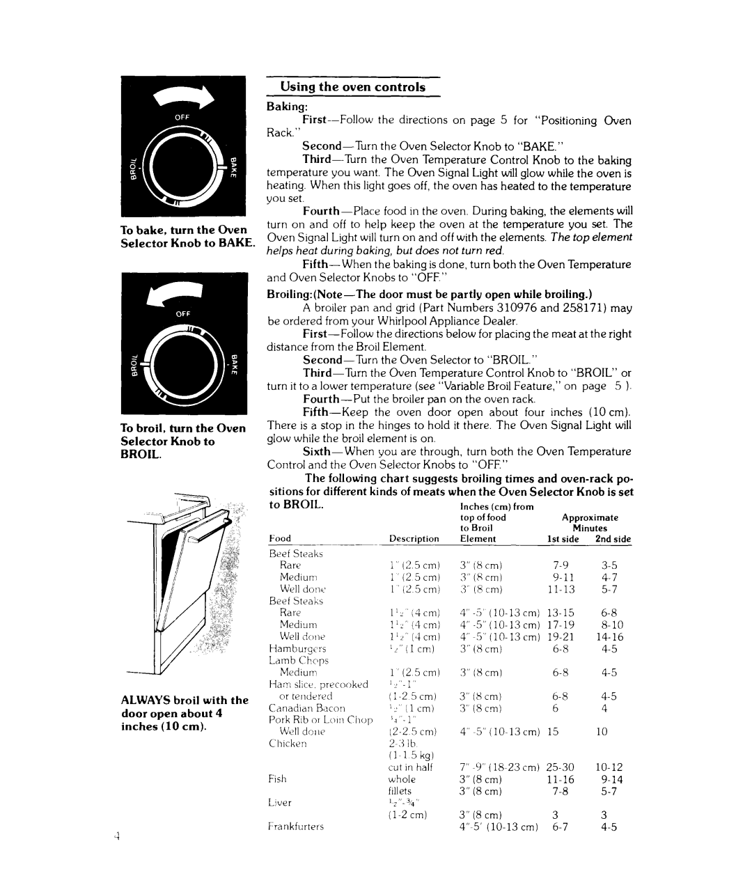 Whirlpool RJE-3000 manual Broil, Always broil with the door open about 4 inches 10 cm, Oven 
