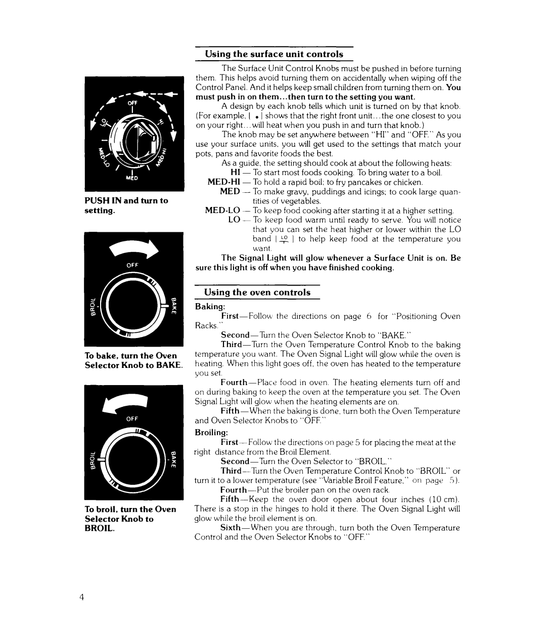 Whirlpool RJE-3100, RJE-313P warranty Push in and turn to setting Using the surface unit controls, Broil 