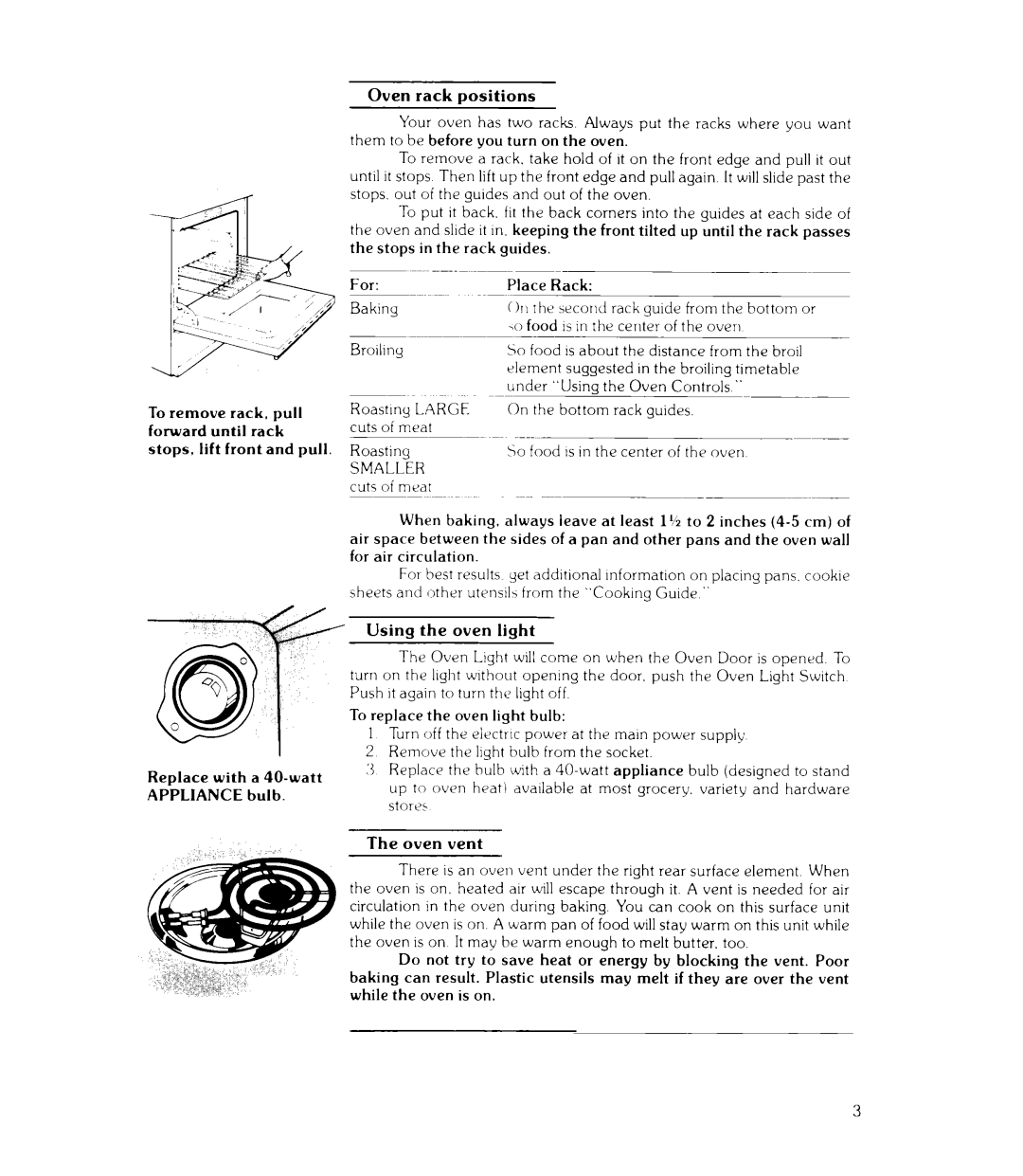 Whirlpool RJE-3165 manual Oven rack positions, For, Place Rack, To replace the oven light bulb 