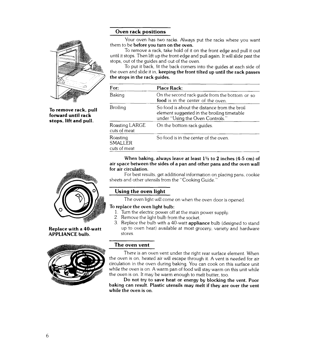 Whirlpool RJE-320-B manual Replace with a IO-wattAPPLIANCE bulb 