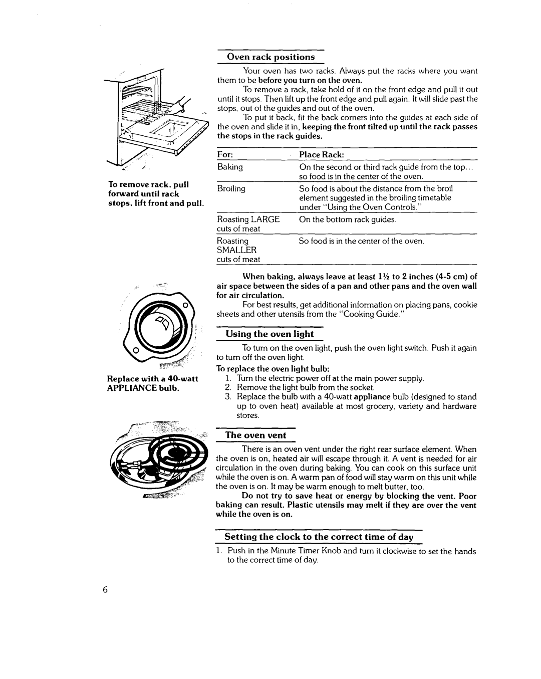 Whirlpool RJE-3300 Them to be before you turn on the oven, Stops in the rack guides For Place Rack, Using the oven light 