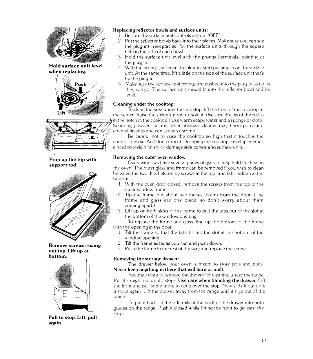 Whirlpool RJE-3750W manual Drawer below your oven is meant to store pots and pans 