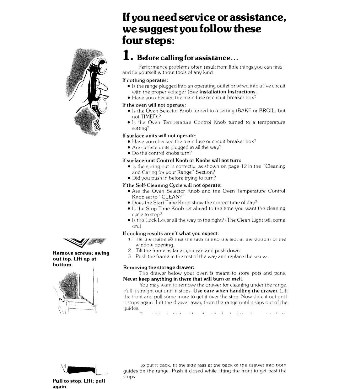 Whirlpool RJE-3750W manual 1l Before calling for assistance, Have you checked the marn fuse or circuit-breaker box? 