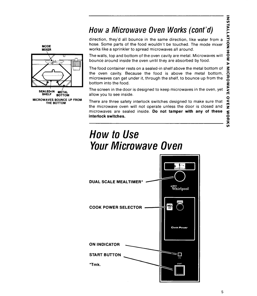 Whirlpool RJM 2840, RJM 7400 manual How to Use YourMicrowave Oven, How a Microwave Oven Workscont’d 