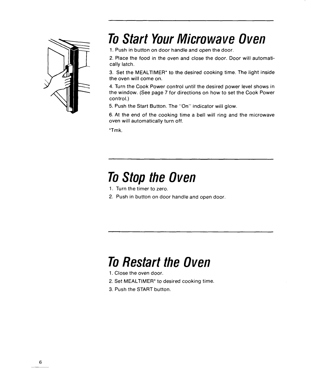 Whirlpool RJM 7400, RJM 2840 manual ToStart YourMicrowave Oven, ToStop the Oven, ToRestart the Oven 