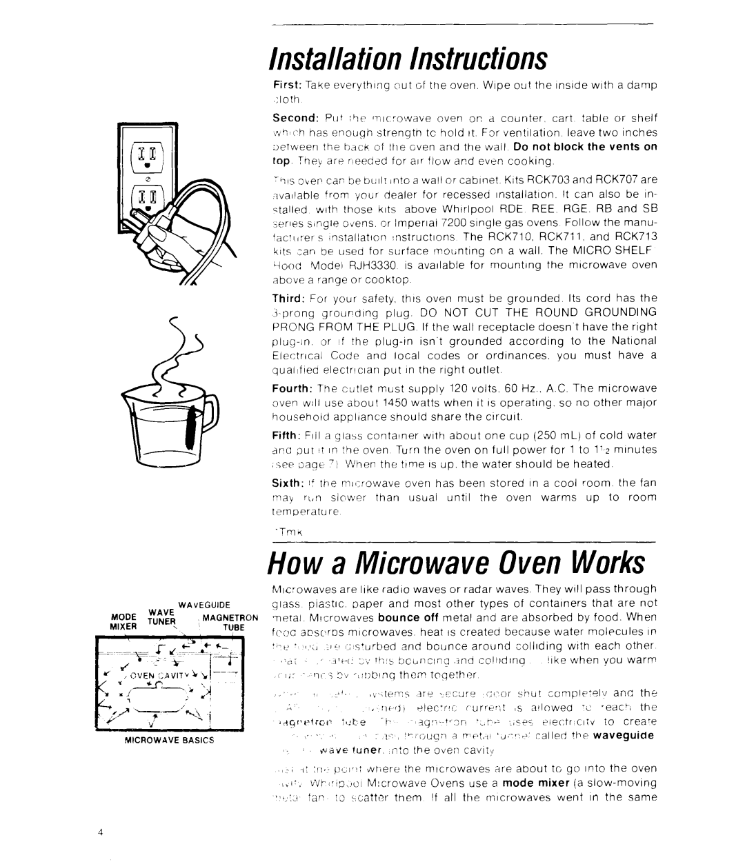 Whirlpool RJM 7450 manual Installation Instructions, How a Microwave Oven Works 