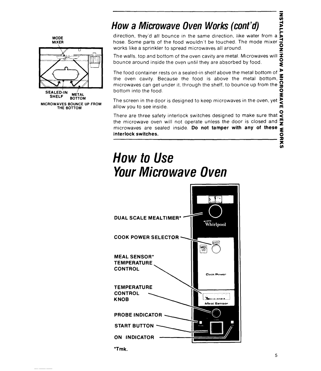 Whirlpool RJM 7450 manual YourMicrowave Oven, How a Microwave OvenWork cont’d g 