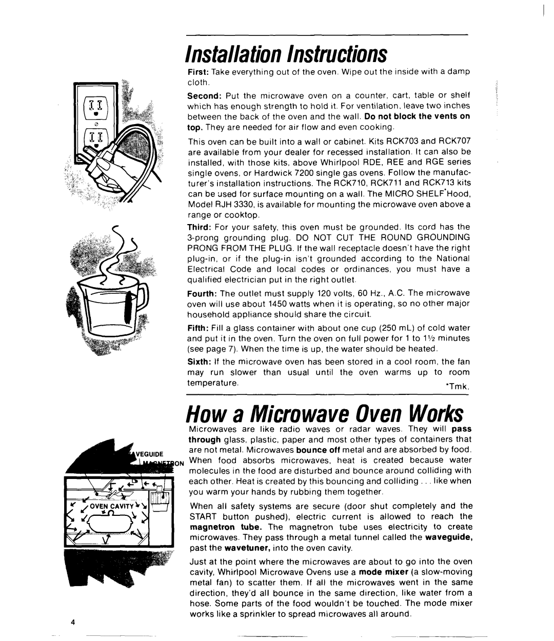 Whirlpool RJM 7500 manual LnstallationInstructions, How a MicrowaveOvenWorks 