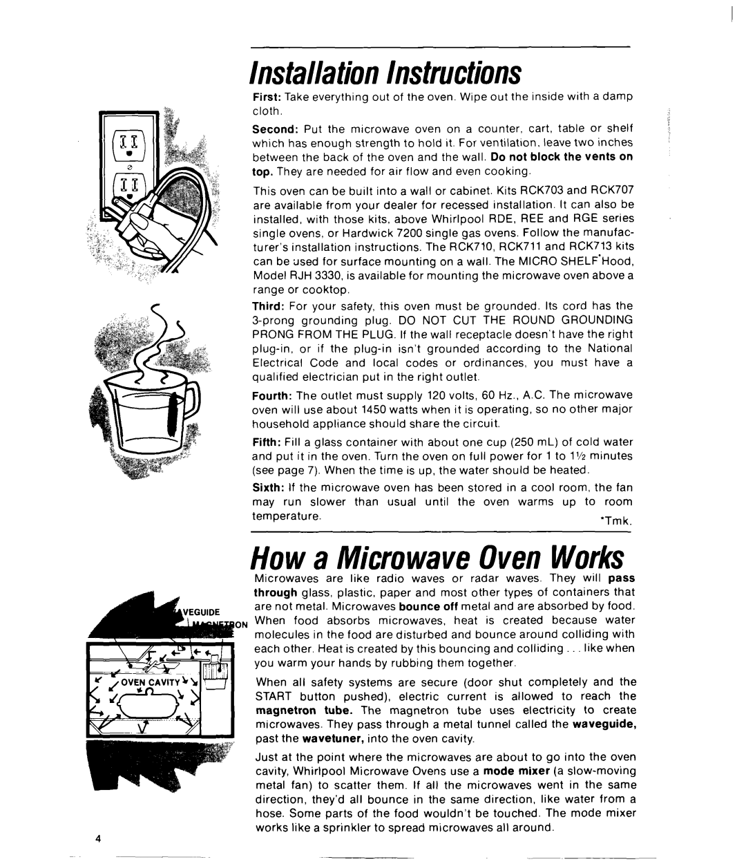 Whirlpool RJM 7500 manual lnstallationInstructions, How a MicrowaveOvenWorks 