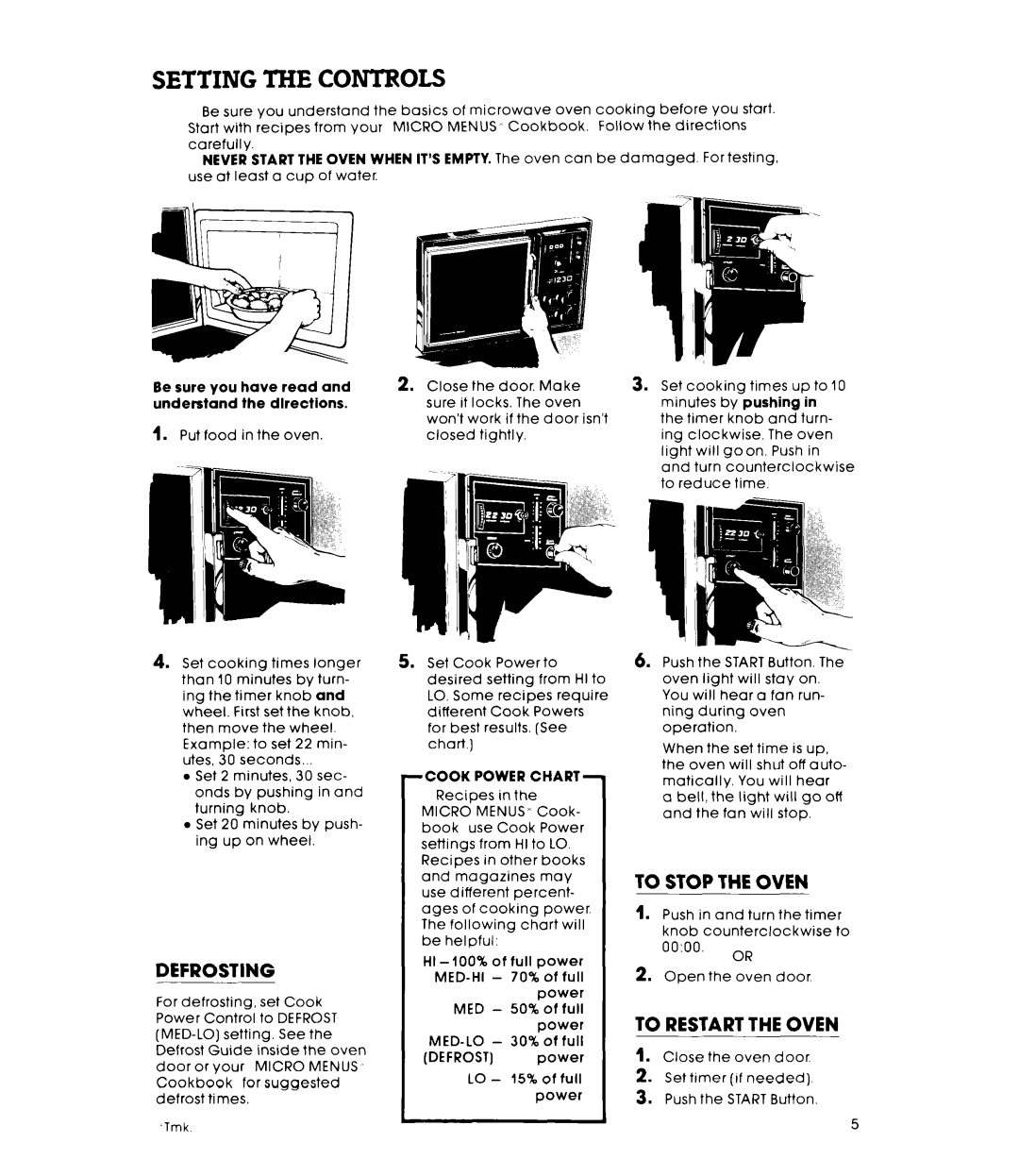 Whirlpool RM275PXK warranty Setting the Controls, Defrosting, To Stop the Oven, To Restart the Oven, Cook Power Chart 