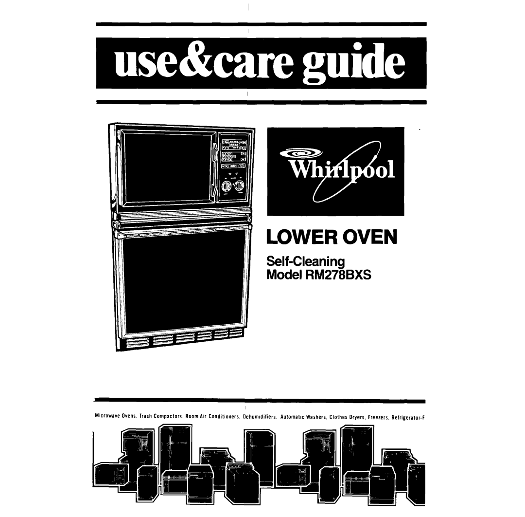 Whirlpool manual Lower Oven, Self-CleaningModel RM278BXS 
