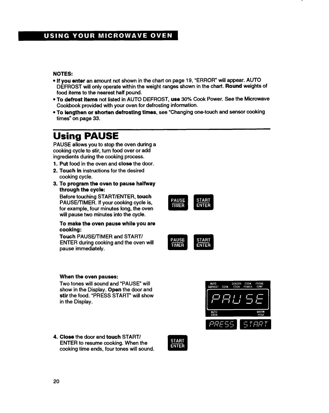 Whirlpool RM280PXB warranty Using Pause, To program the oven to pause halfway through the cycle, When the oven pauses 