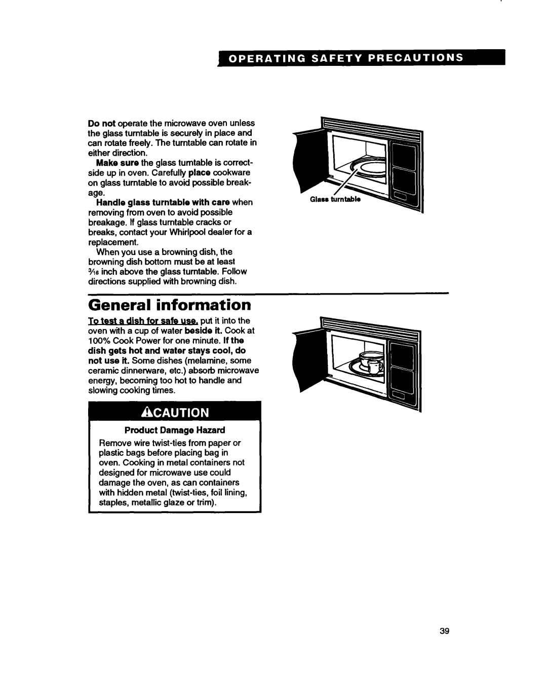 Whirlpool RM280PXB warranty General information Jotedadishforsafeuse,put it into, Product Damage Hazard 