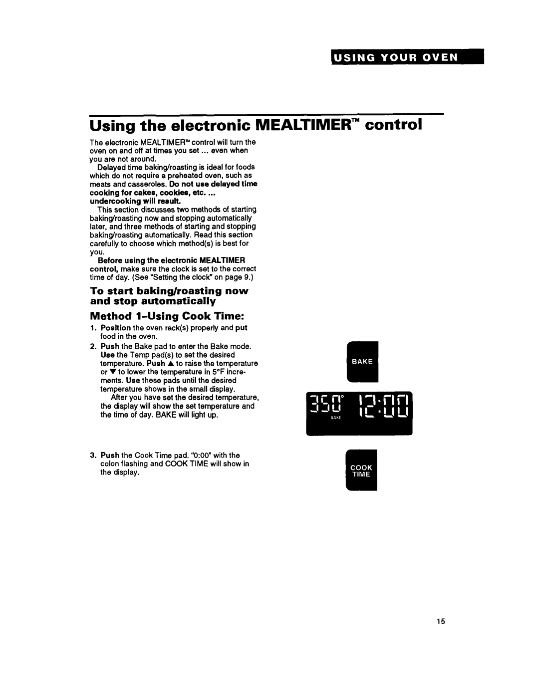 Whirlpool RM765PXA Using the electronic Mealtimer control, Position the oven racks properly and put food in the oven 