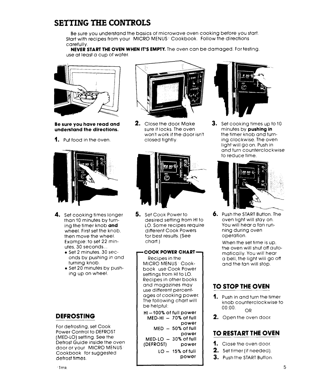 Whirlpool RM955PXK warranty Setting the Controls, Defrosting, To Stop the Oven, To Restart the Oven, Cook Power Chart 