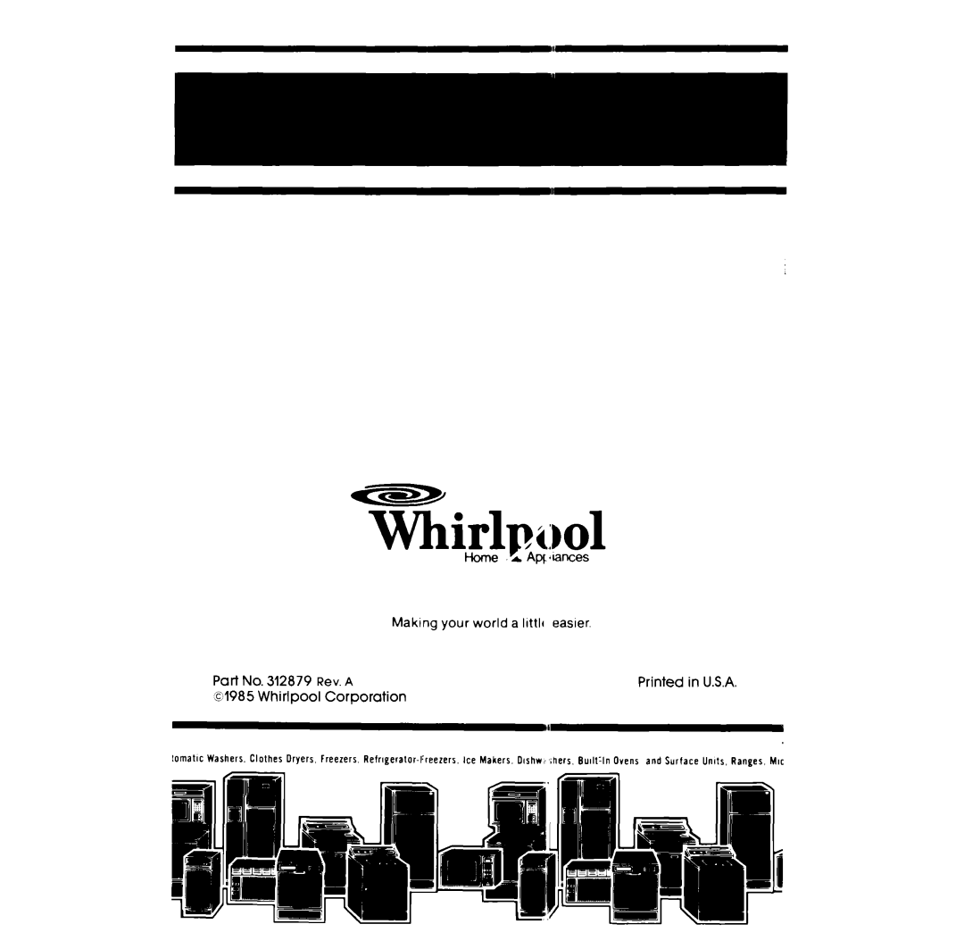 Whirlpool RM955PXP manual Whirlp001, Home A Apl ~mces, Making your world a lIttIc easier, Corporation, Rev. A 