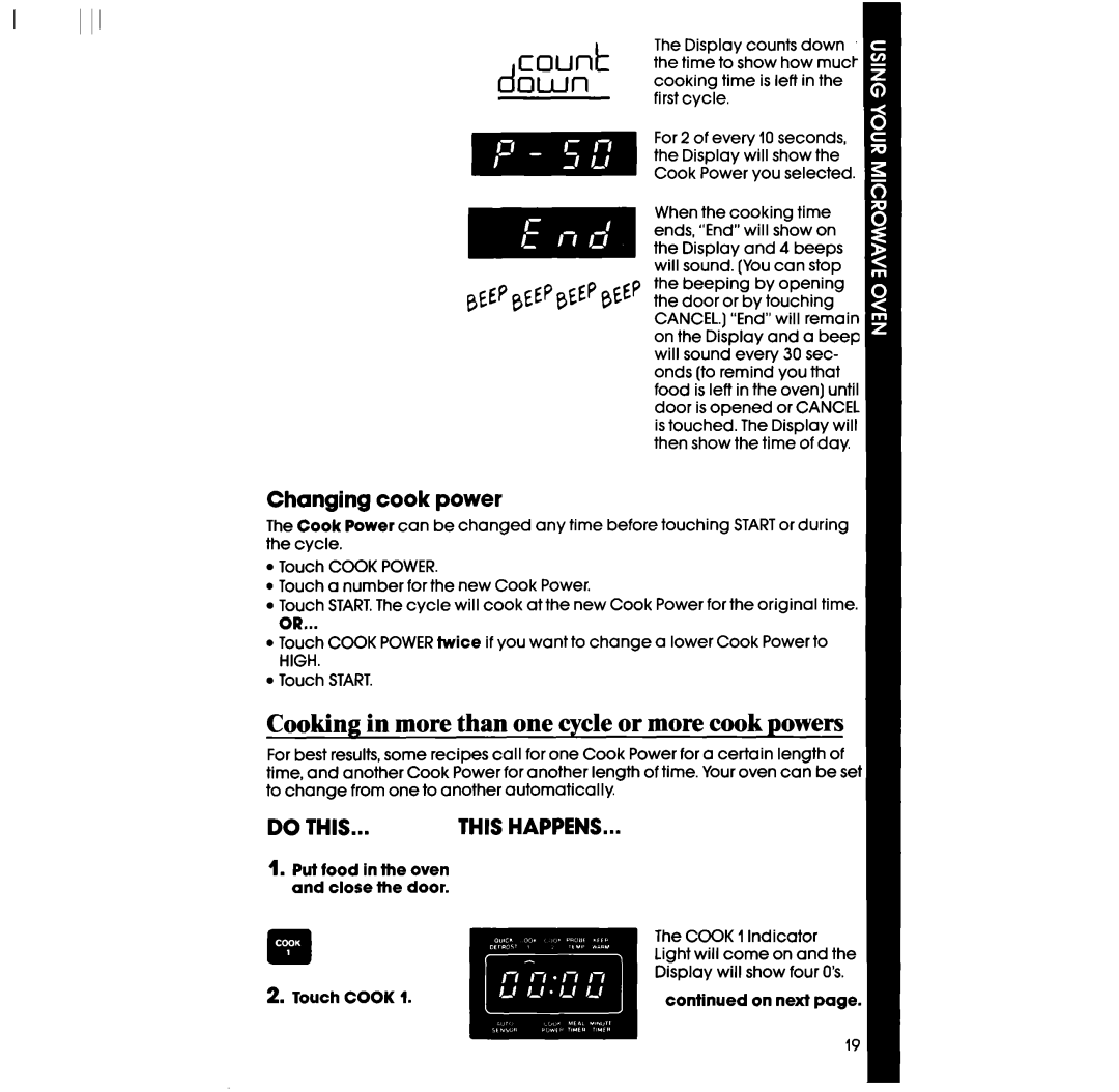 Whirlpool RM978BXS, RM973BXS Cooking in more than one cycle or more cook powers, Changing cook power, Do this This Happens 