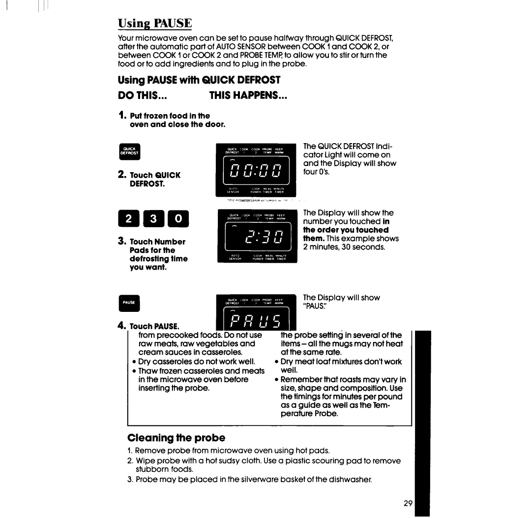 Whirlpool RM973BXS Using Pause, Using PAUSEwith Quick Defrost, Put frozen food in the oven and close the door Touch Quick 