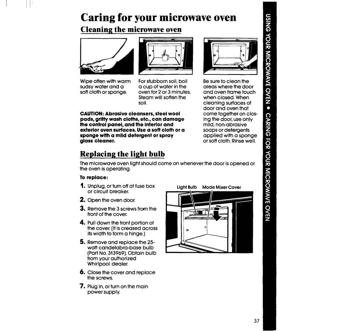 Whirlpool RM978BXS, RM973BXS manual Caring for your microwave oven, Cleaning the microwave oven, Replacing the light bulb 