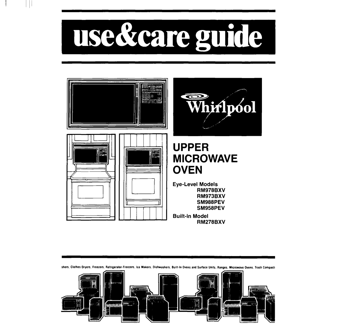 Whirlpool SM988PEV, RM978BXV, SM958PEV, RM973BXV manual Upper Microwave Oven 