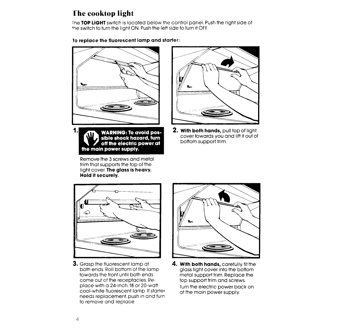 Whirlpool RM988PXS manual ‘The cooktop light 