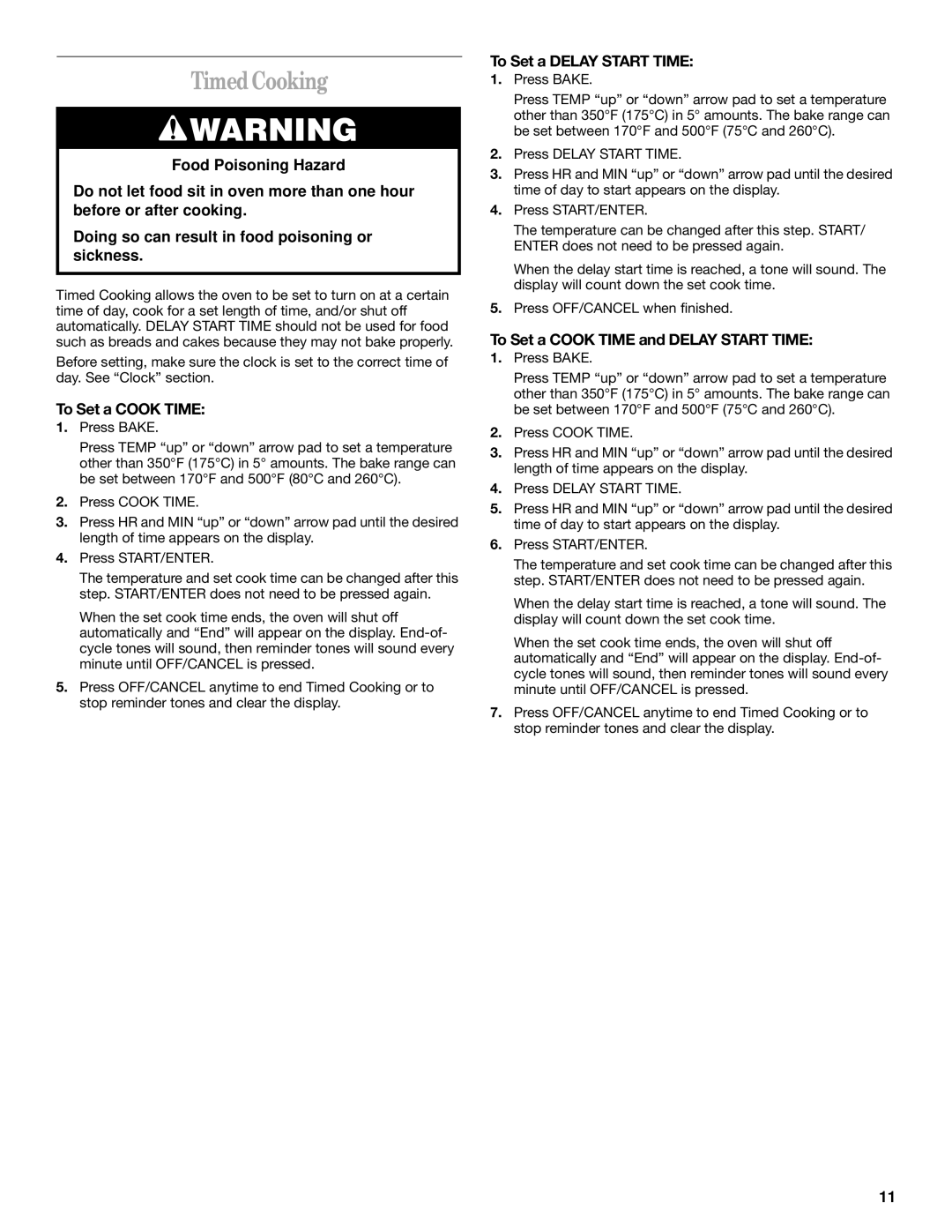 Whirlpool GMC275, RMC305, RMC275 manual Timed Cooking, To Set a Delay Start Time, To Set a Cook Time and Delay Start Time 