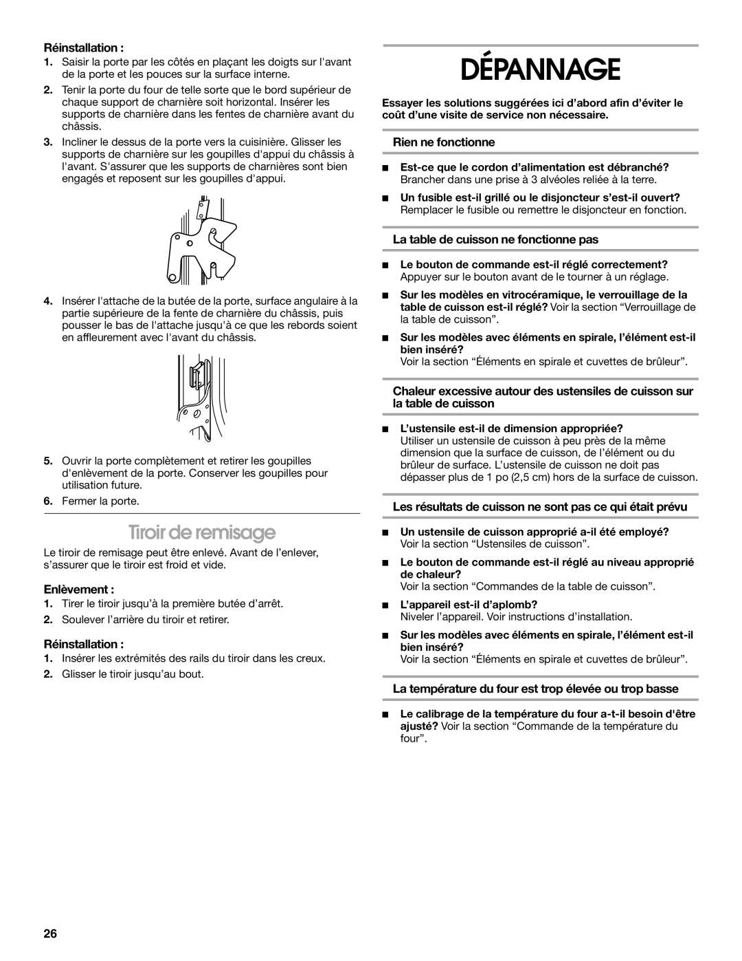 Whirlpool RME30000 manual Dépannage, Tiroir de remisage 