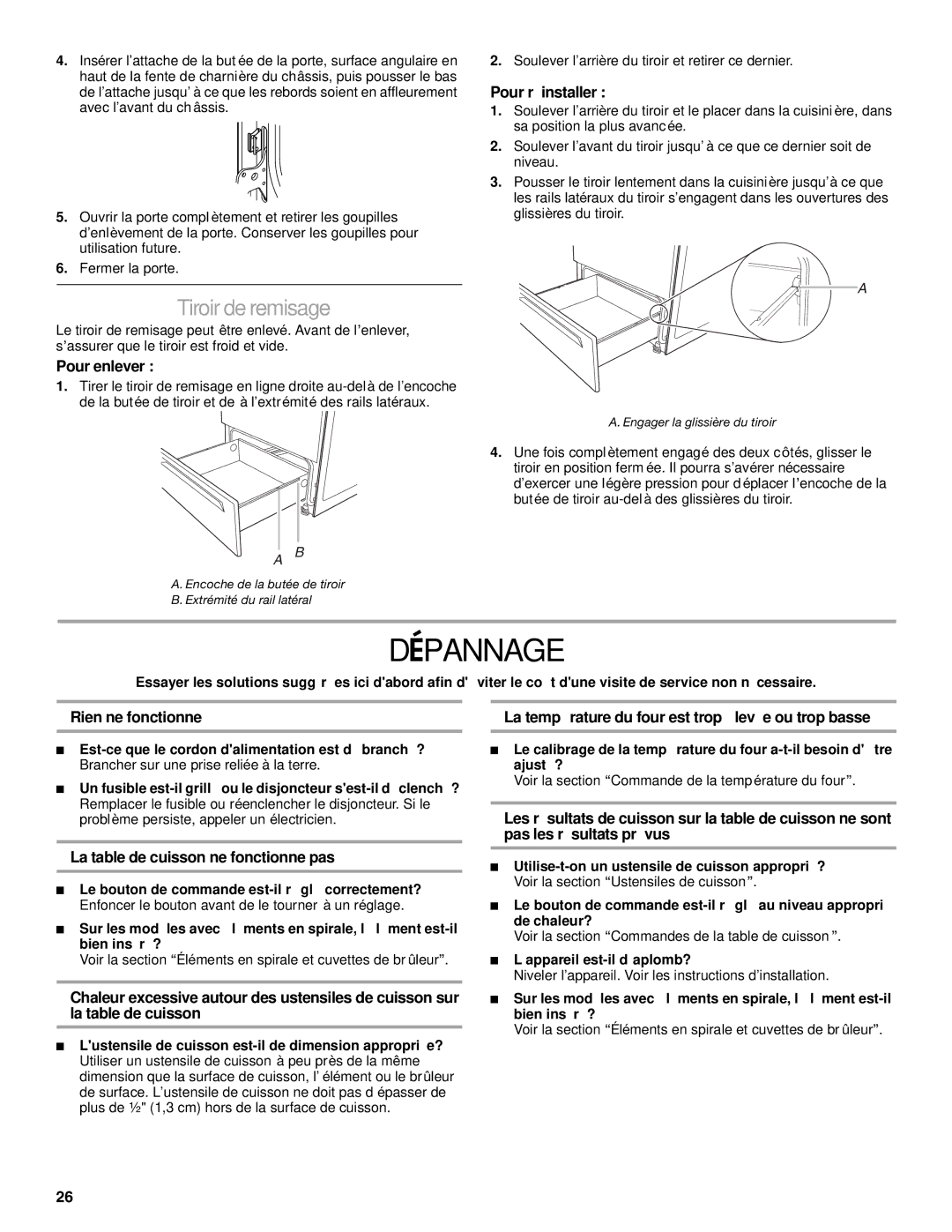 Whirlpool RME30002 manual Dépannage, Tiroir de remisage 