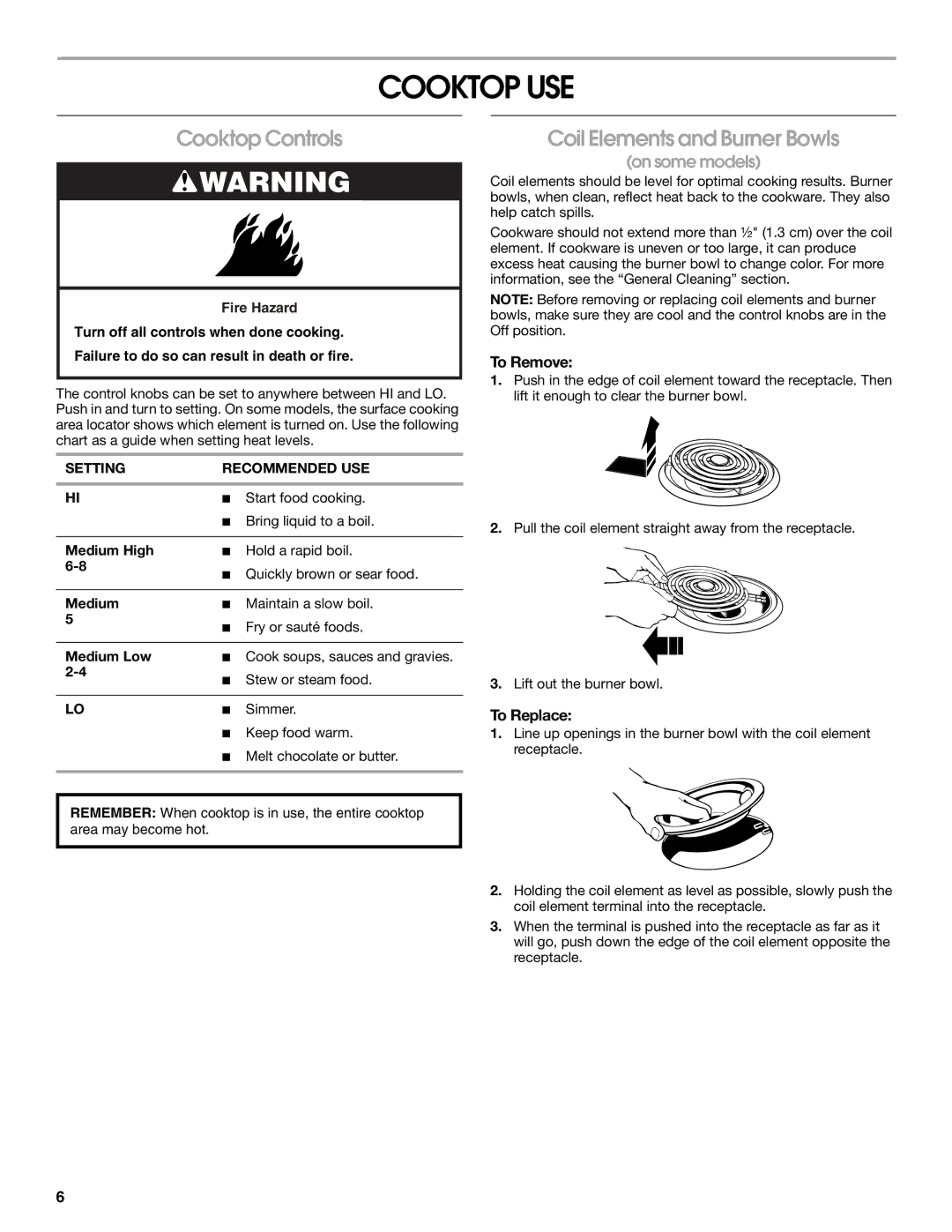 Whirlpool RME30002 manual Cooktop USE, Cooktop Controls, Coil Elements and Burner Bowls, To Remove, To Replace 