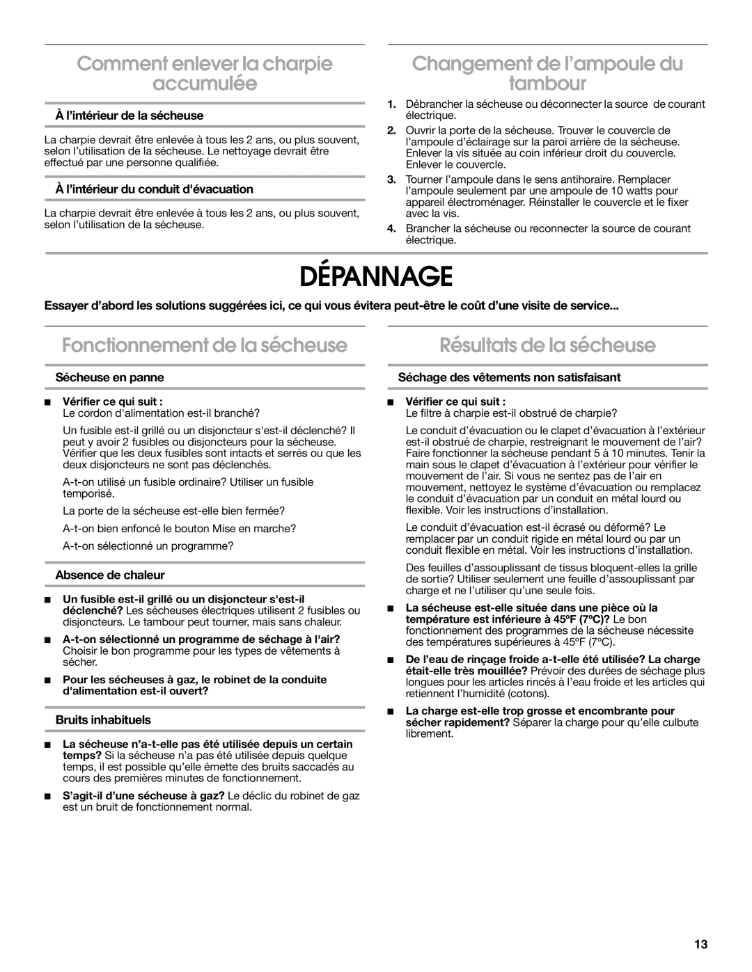 Whirlpool ROPER BY DRYER warranty Dépannage, Comment enlever la charpie Accumulée, Changement de l’ampoule du Tambour 