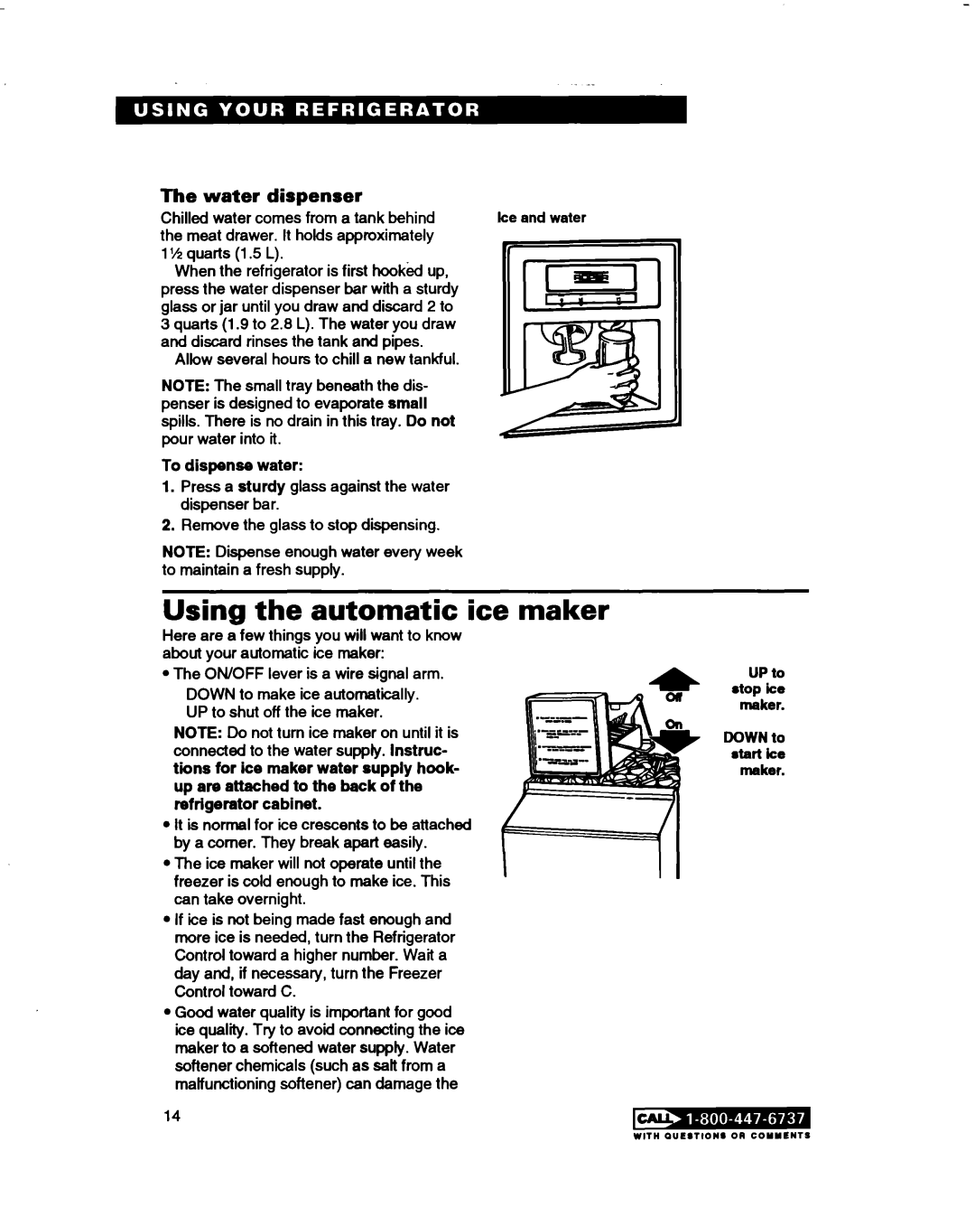 Whirlpool RS20AKXDN00 warranty Using the automatic ice maker, Water dispenser, To dispense water 