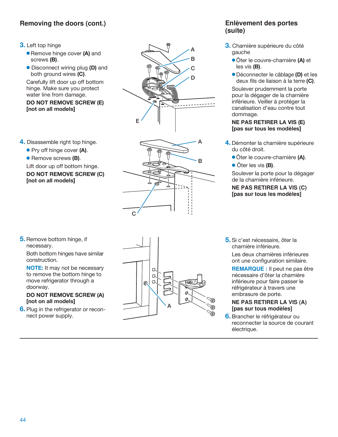 Whirlpool RS20AQXFN00 manual Removing the doors, Suite, NE PAS Retirer LA VIS E 