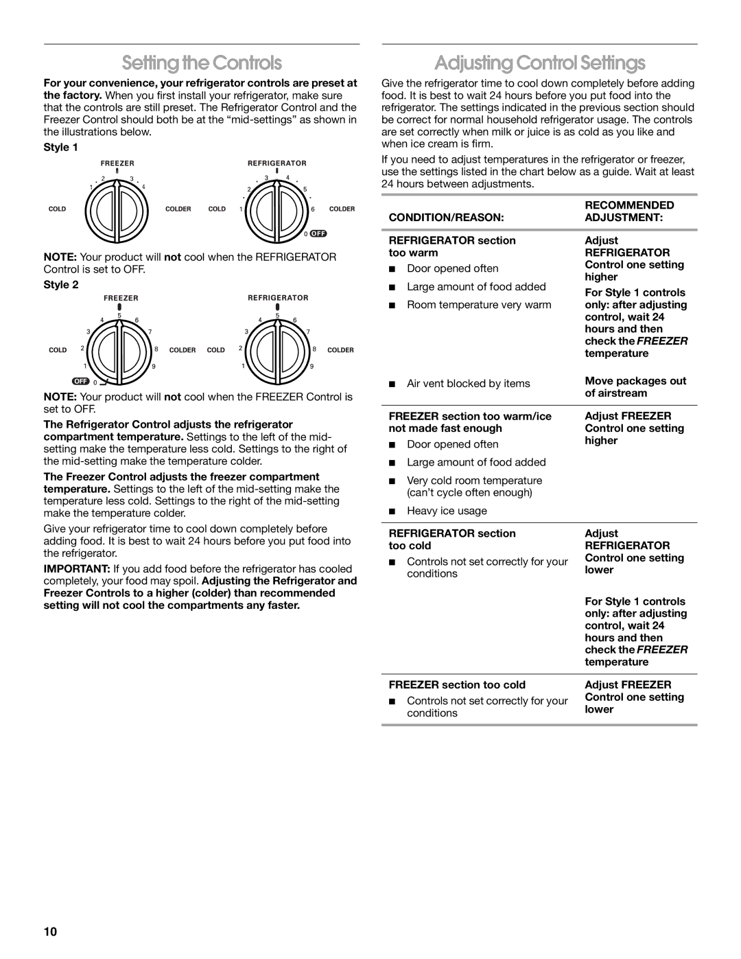 Whirlpool RS22AQXGN00 manual Setting the Controls, Adjusting Control Settings, Refrigerator section Adjust Too warm 