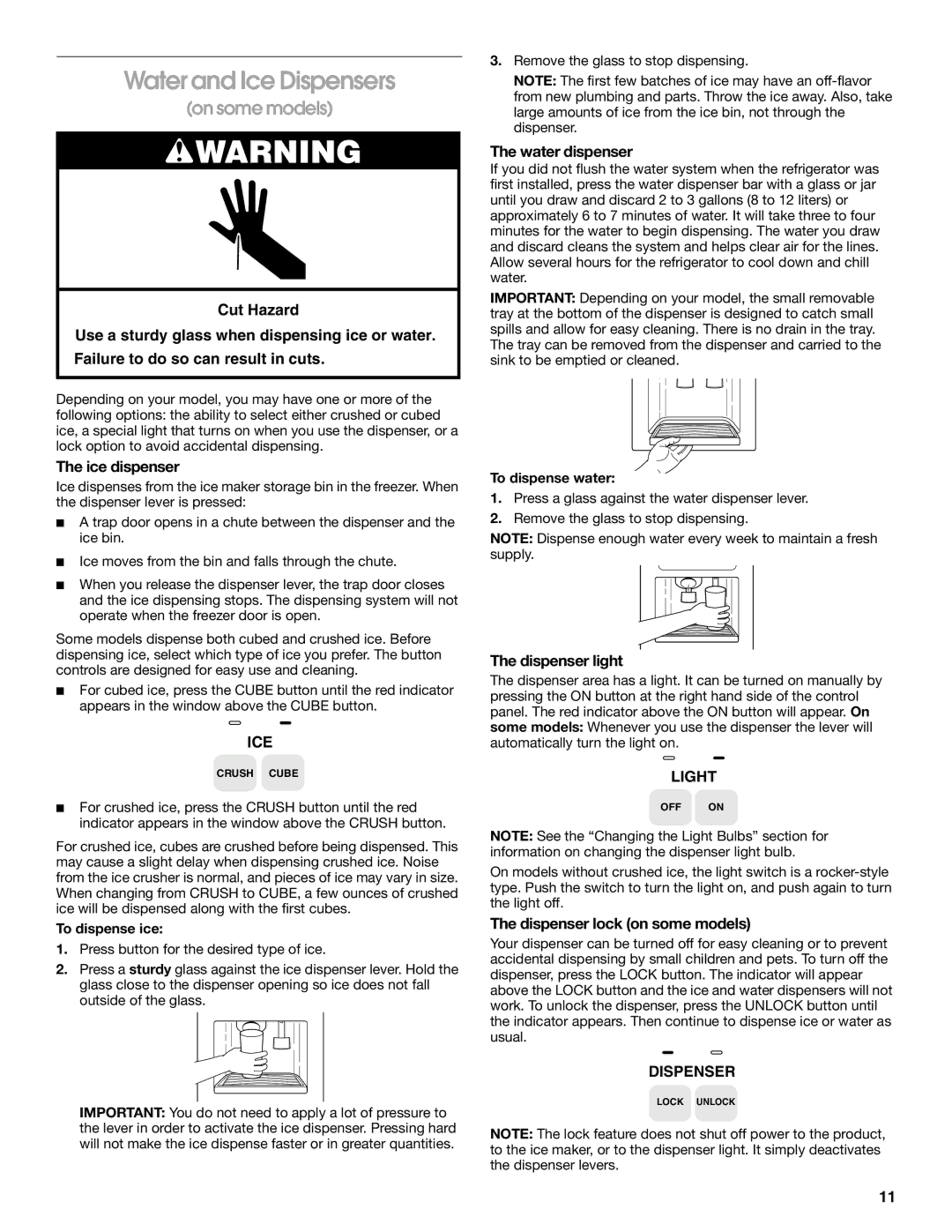 Whirlpool RS22AQXGN00 manual Water and Ice Dispensers, On some models 