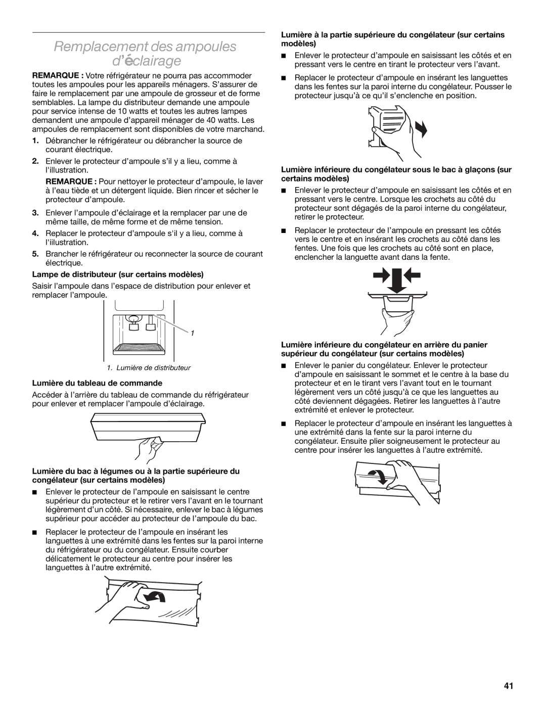 Whirlpool RS22AQXGN00 manual Remplacement des ampoules ’éclairage, Lampe de distributeur sur certains modèles 