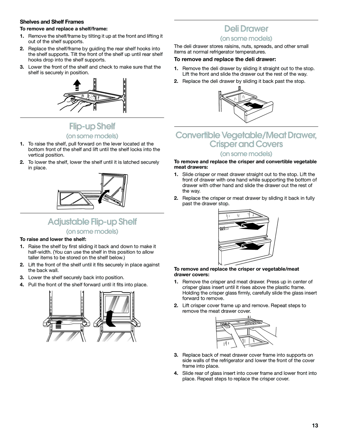Whirlpool RS22AQXGN03 manual Deli Drawer, Flip-up Shelf, Convertible Vegetable/Meat Drawer Crisper and Covers 