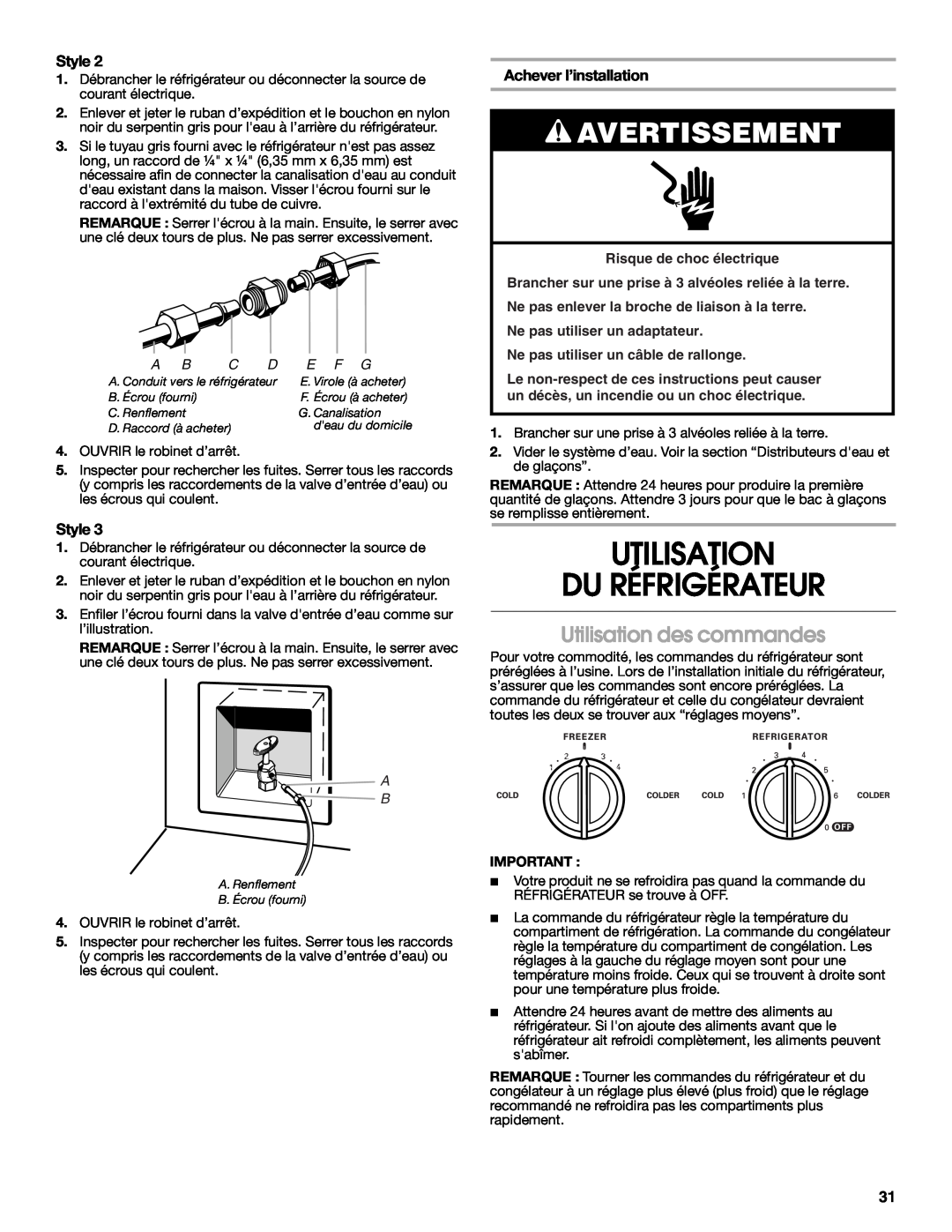 Whirlpool RS22AQXMQ01 Utilisation Du Réfrigérateur, Utilisation des commandes, Achever l’installation, E F G, Style 