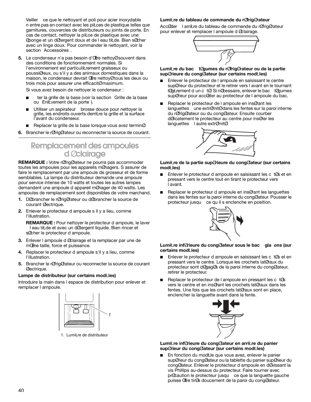 Whirlpool RS25AQXKQ00 manual Remplacement des ampoules ’éclairage, Lampe de distributeur sur certains modèles 