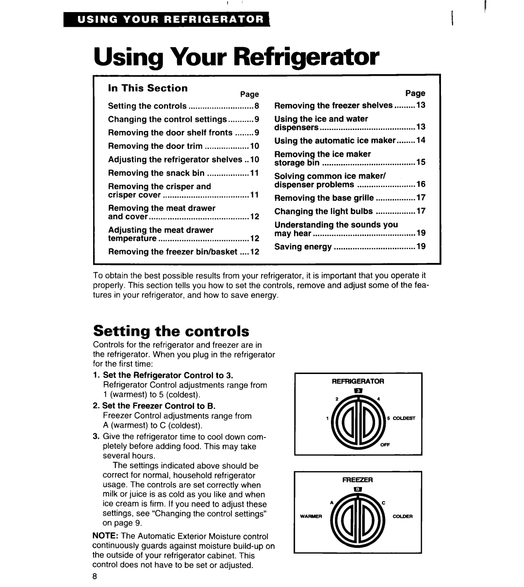 Whirlpool RS20AK, RS25AW, RS22BR, RS22AW, RS20DK Using Your Refrigerator, Setting the controls, In This, Section 