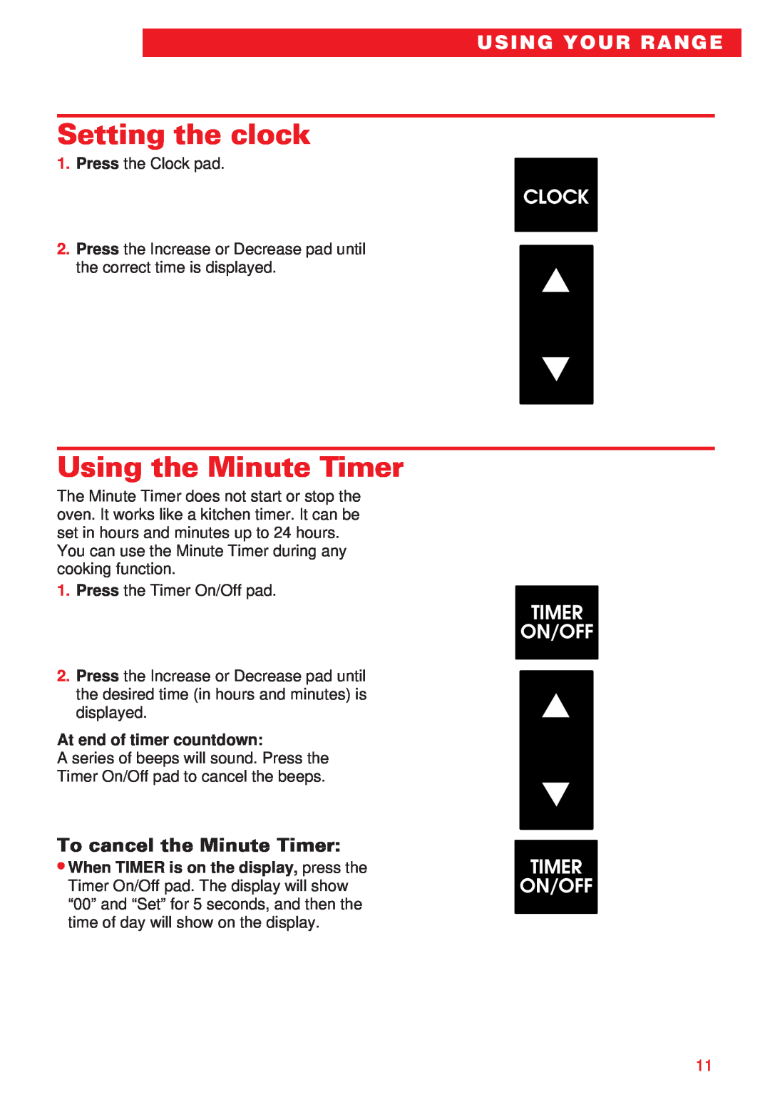 Whirlpool RS310PXE Setting the clock, Using the Minute Timer, To cancel the Minute Timer, Using Your Range, Clock 