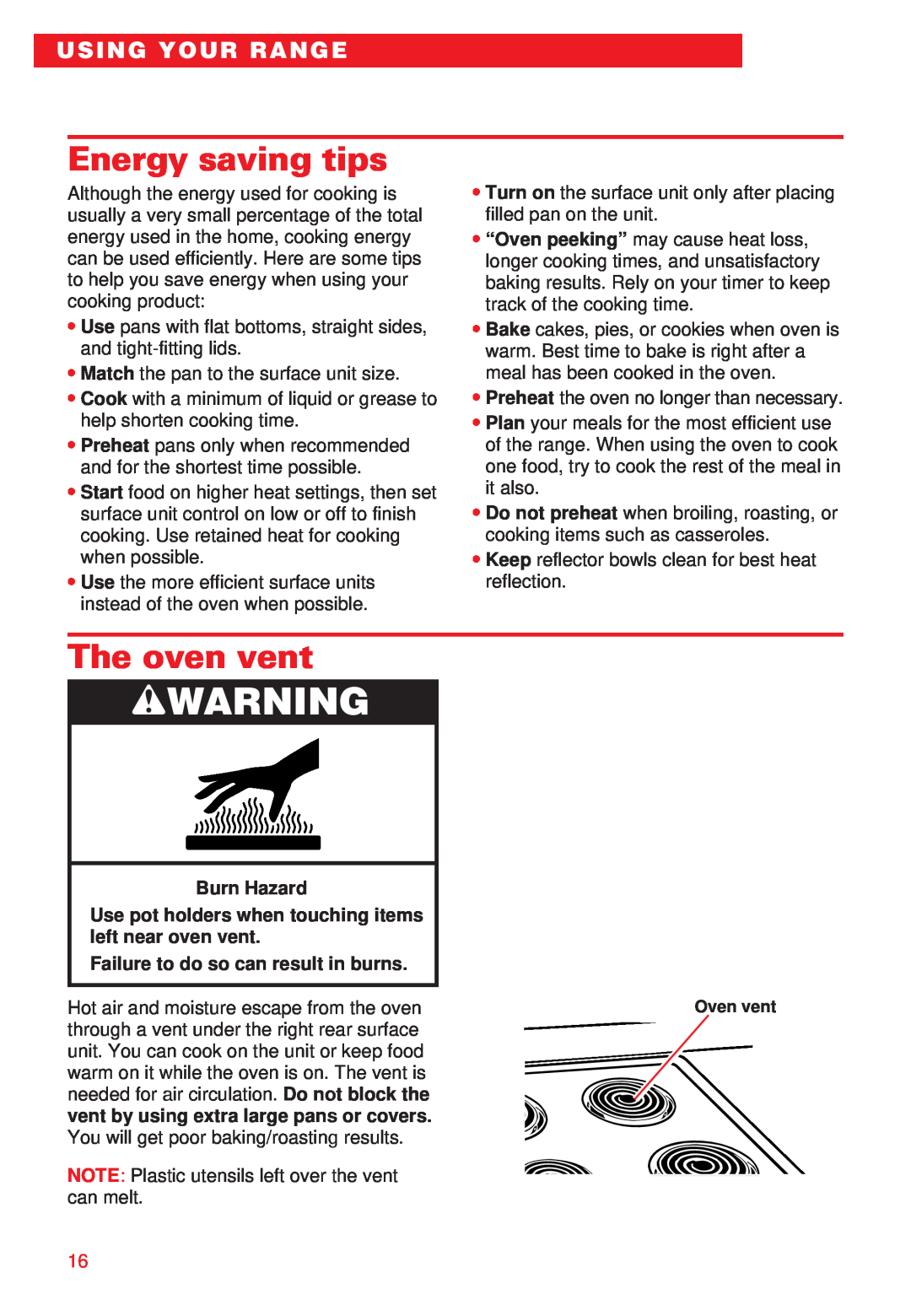 Whirlpool RS310PXE Energy saving tips, The oven vent, wWARNING, Using Your Range, Failure to do so can result in burns 