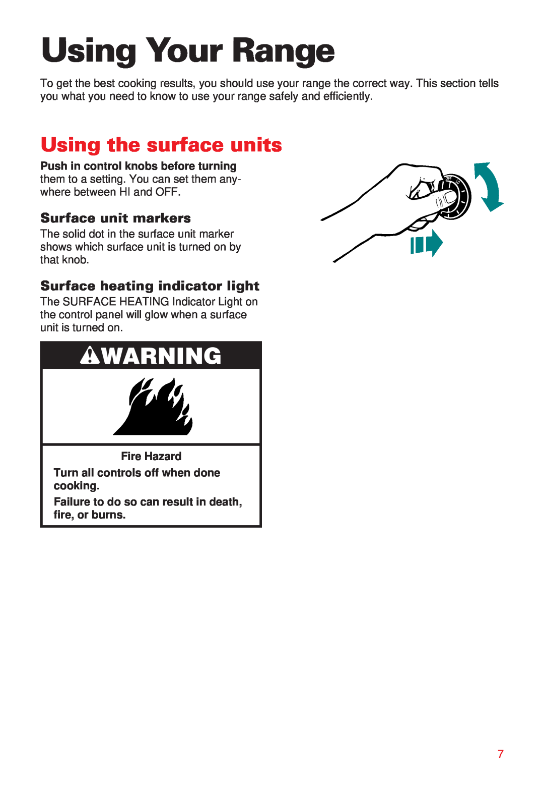 Whirlpool RS310PXE Using Your Range, Using the surface units, Surface unit markers, Surface heating indicator light 