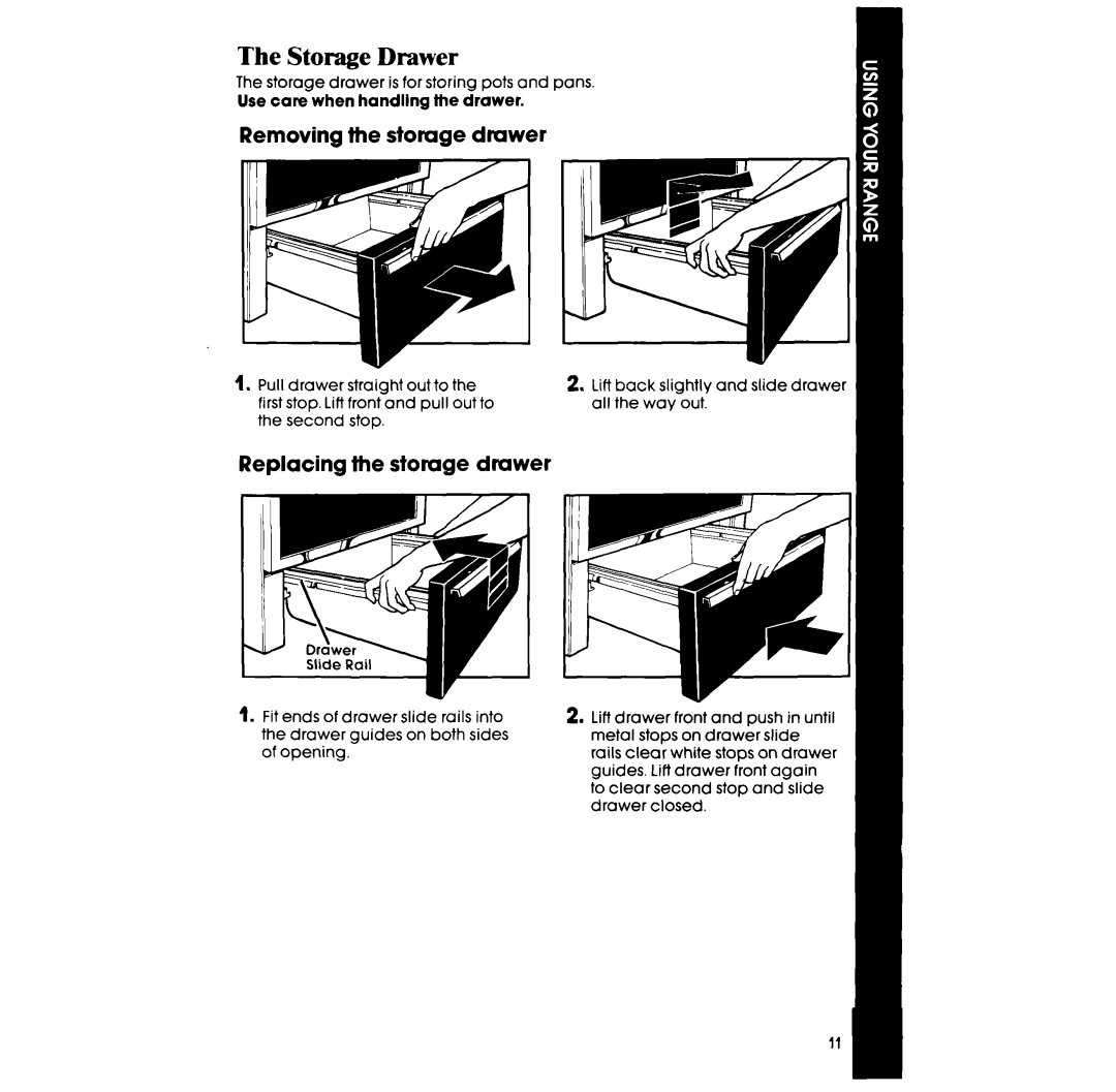 Whirlpool RS333PXT, RS313PXT manual Storage Drawer, Removing the storuge drawer, Replacing the storage drawer 