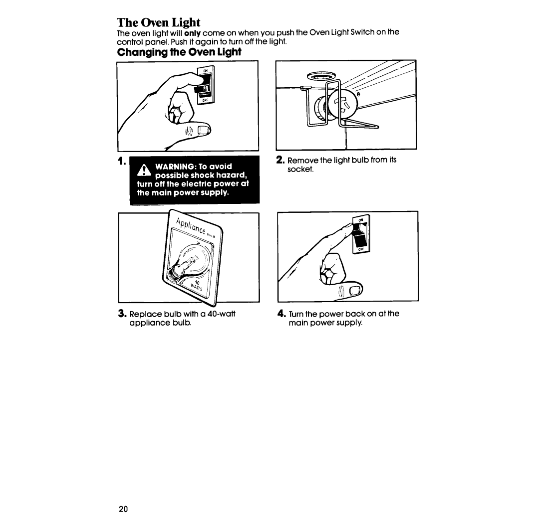 Whirlpool RS313PXT, RS333PXT manual Oven Light, Chaniing the O&n light 