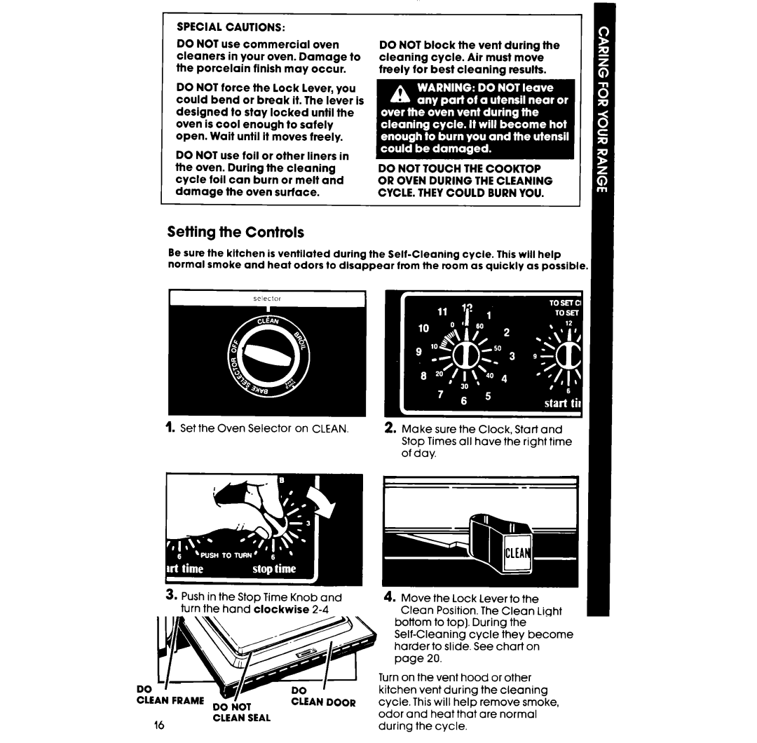 Whirlpool RS363BXT manual Setting the Controls, Special Cautions 