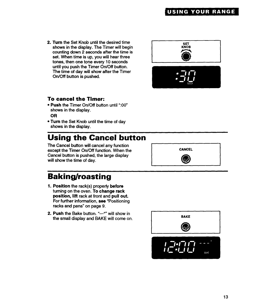 Whirlpool RS363PXY manual Using the Cancel button, Baking/roasting, To cancel the Timer 