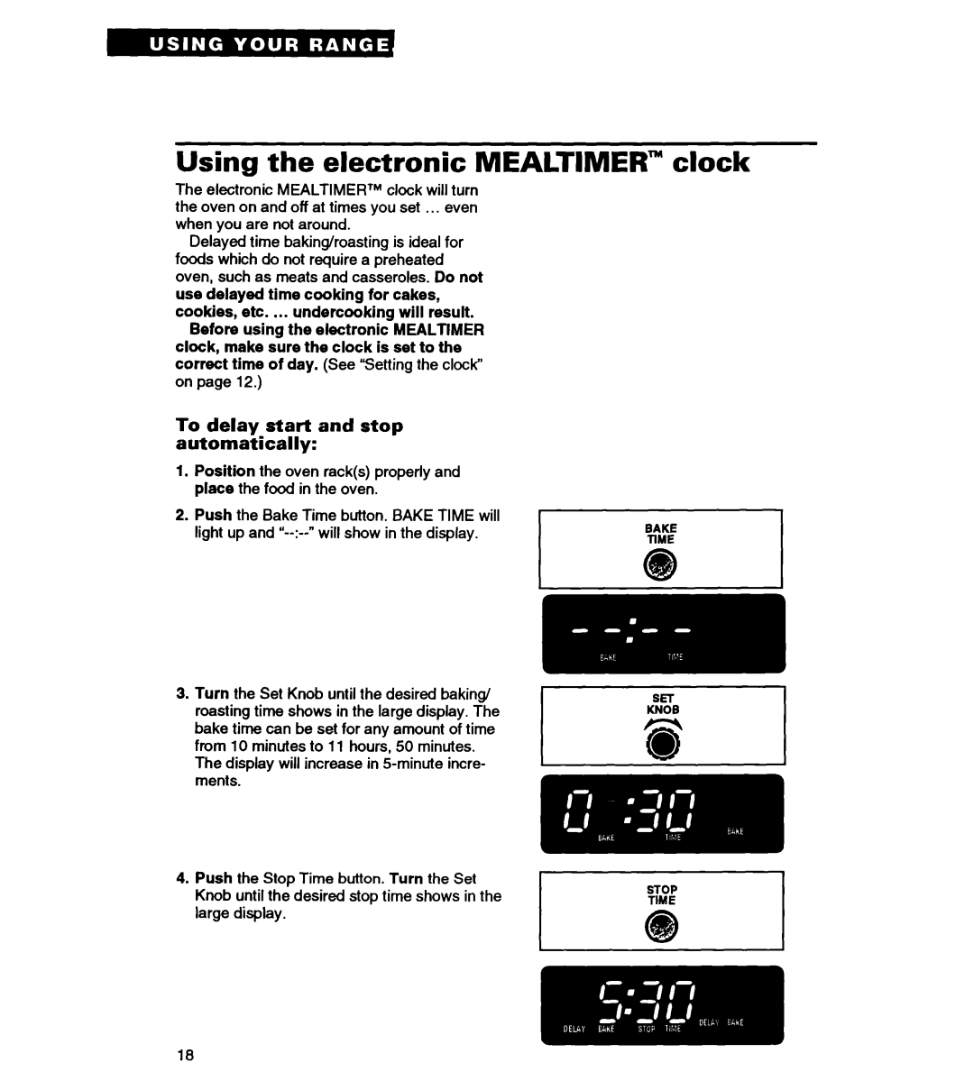 Whirlpool RS363PXY manual Using the electronic MEALTIMER” clock, To delay start and stop automatically 