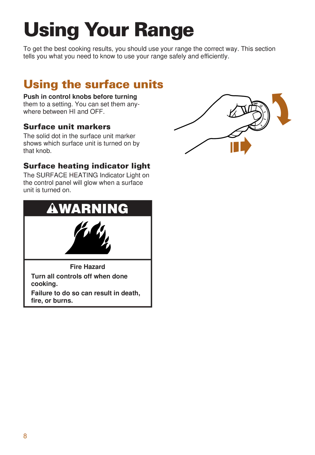 Whirlpool RS385PXE Using Your Range, Using the surface units, Surface unit markers, Surface heating indicator light 