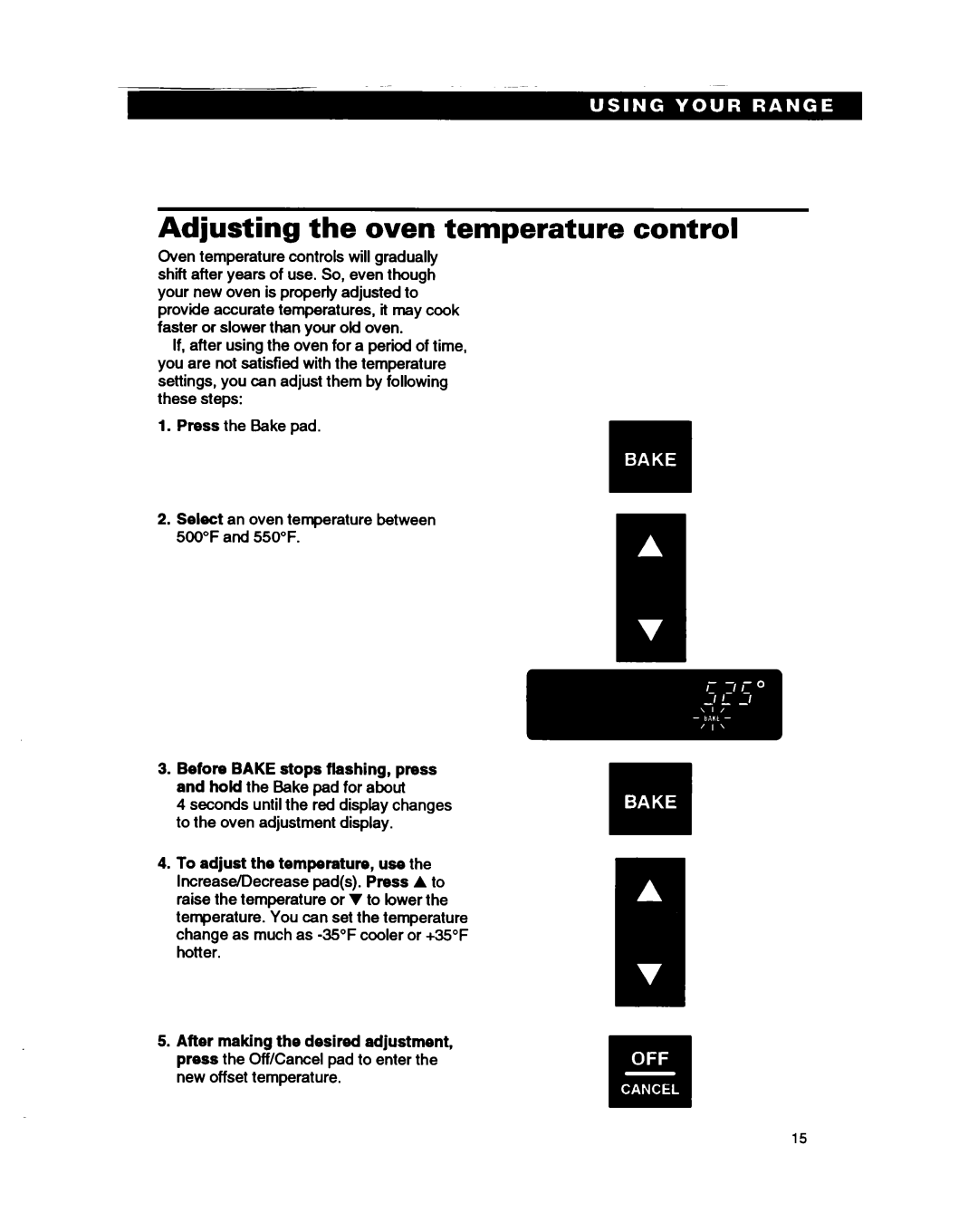 Whirlpool RS386PXB manual Adjusting the oven temperature, Control 